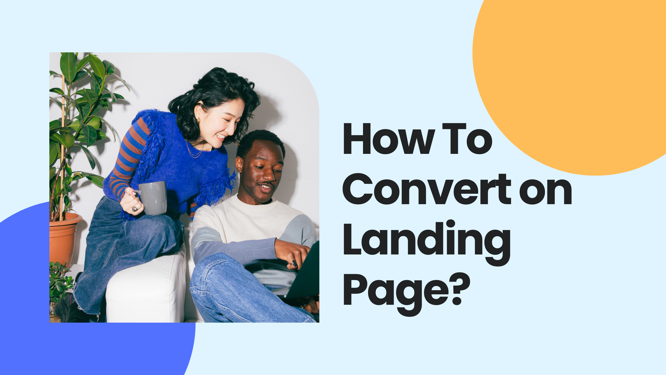 How to Convert on Landing Page